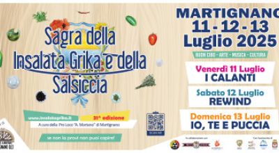 31^ EDIZIONE SAGRA DELL’INSALATA GRIKA E DELLA SALSICCIA MARTIGNANO (LE) 11...