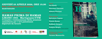 Presentazione del libro di Luigino Sergio HAMAS PRIMA DI HAMAS LIBANO 1993. M...