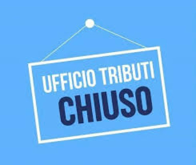 CHIUSURA UFFICIO TRIBUTI 